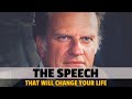 Billy Graham's Powerful Speech That Will Change Your Life Forever