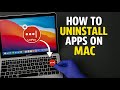 How to Uninstall Apps on Mac — Uninstall Apps Properly for ANY Mac