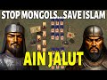 Ain Jalut: The Battle That Halted the Mongol Advance and Saved Islam