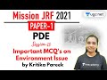 09:30 AM - JRF June 2021 Paper 1 | PDE by Kritika Pareek | Important MCQ's on Environment Issue