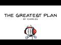 THE GREATEST PLAN - feat. Charles