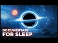 A Black Hole in Space Appears Near the Solar System | Documentary for Space Sleep (2026)