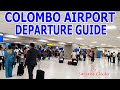 Departure Guide and Walkthrough of Colombo International Airport | SriLankan Airlines | Air India