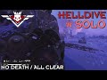 Helldivers 2 - Destroy Command Bunkers (Helldive Solo / No death / All Clear)