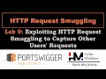 Lab 9 | Exploiting HTTP Request Smuggling to Capture Other Users' Requests #BugBounty