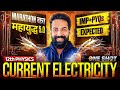 Current Electricity One Shot Class 12 HSC board 2026 || Detailed || Pyqs|| Nyqs || by Ajjusir 💯