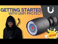 Getting Started with Unifi Protect