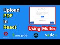 How to upload PDF files in React js Node js Mongo Db using Multer | Upload files with multer Node js
