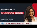 Introduction to Implementation Research