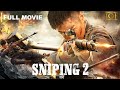 Sniping 2 | Hindi Dubbed | Full Movie | Xue Bi | Yu Ming Du | IOf_Hindi