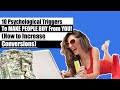 10 Psychological Triggers to MAKE PEOPLE BUY From YOU! (How to Increase Conversions) Latest 2021
