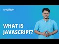 🔥 What is JavaScript | Create Your First Website Using JavaScript | Javascript Tutorial|Simplilearn