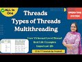 OS 6 : Everything about Threads \u0026 Multithreading | User Level VS Kernal Level Thread
