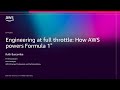 AWS re:Invent 2025 - Engineering at full throttle: How AWS powers Formula 1® (SPF108)