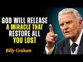 Don’t Worry - God Is About to Restore What You Lost - Billy Graham