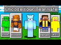 Minecraft, But You Can Choose Your TEAMMATE...