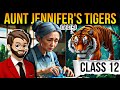 Aunts Jenifer’s tiger class 12 | Animated | Full (हिंदी में) Explained | aunt jennifer's tigers