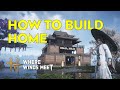 Where Winds Meet - How to Start Building House | Guild Base \u0026 Home Base Construction