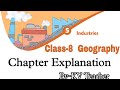 (PART-1) Industries / Class-8 Geography NCERT Chapter-5 Explanation in हिंदी  By-KV Teacher