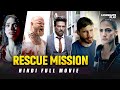 सिंडिकेट से बचाई गई लड़की | RESCUE MISSION | Hollywood Dubbed Movie In Hindi | Black Lotus #movies
