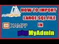 How to import the large SQL file database  in phpMyAdmin | Quick Solution