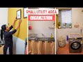 Small Utility Area Organization | Small Laundry and Utensils Washing Area Makeover