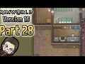 RimWorld Alpha 16 Gameplay - #28 - Let's Play Walkthrough