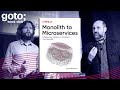 When To Use Microservices (And When Not To!) • Sam Newman \u0026 Martin Fowler • GOTO 2020