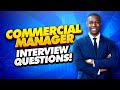 COMMERCIAL MANAGER Interview Questions \u0026 Answers | How to PASS a Commercial Manager Job Interview!