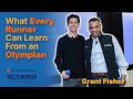 What Runners Can Learn From Olympian Grant Fisher
