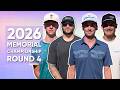 2026 Memorial Championship • Round 4 • Gannon Buhr • Parker Welck • Aaron Gossage • Drew Gibson
