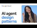 AI agent design patterns