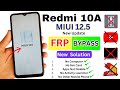 Redmi 10A FRP Bypass MIUI 12.5 New Update 2024 | Apps Disable Method Not working | New Solution 2024