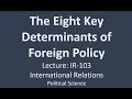 The Eight Key Determinants of Foreign Policy | International Relations | The Alalibo Lectures