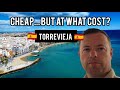 Torrevieja Is Cheap… But Here’s What It REALLY Costs You