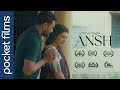 Ansh | Sometimes healing begins where you least expect it. | Emotional | Heart Breaking Short Movie