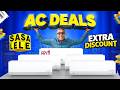 SASA LELE Sale AC Deals | Best AC under 30000 | Extra Discount