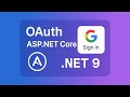 Google OAuth Sign In with ASP.NET Core .NET 9 | Step by Step