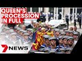 The Queen's Funeral Procession to Westminster Abbey IN FULL | 7NEWS
