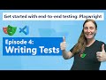 Get started with end-to-end testing: Playwright | Episode 4 - Writing Tests