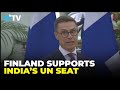 “India Must Have A UN Security Council Seat,” Finland President Stubb In Delhi With PM Modi