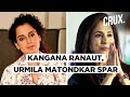 Kangana Ranaut Calls Urmila Matondkar a ‘Soft Porn Star’
