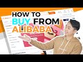 How to Buy from Alibaba? Complete Guide from Sourcing to Receiving Products