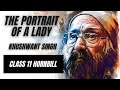 The Portrait Of A Lady | Class 11  Explained | Hornbill book by Khushwant Singh | ONLY IN ENGLISH