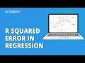 R Squared Error | R Squared Explained | Probability And Statistics Tutorial | Simplilearn