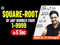 Imperfect Square Root in 5 Sec | Number from 1 to 9999 | Trick for JEE \u0026 NEET | Mohit Sir [IIT KGP]