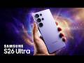 Samsung Galaxy S26 Ultra - Early Preview!