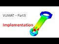 Writing VUMAT subroutine in Abaqus - Implementation: Part 3