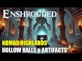 Nomad Highlands Hollow Halls \u0026 Artifacts | Enshrouded
