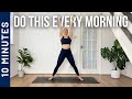 10MIN FEEL GOOD MORNING WORKOUT - All Standing Morning Routine